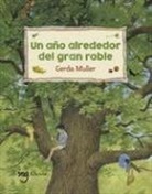 Marta Busquets de Jover, Gerda Muller, Gerda Muller - Un any al voltant del gran roure
