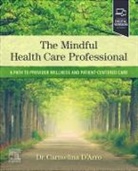 Carmelina D'Arro, Carmelina (Dentist and Faculty D'Arro - The Mindful Health Care Professional