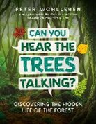 Peter Wohlleben - Can You Hear the Trees Talking?