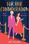 Amy Spalding, Spalding Amy - For Her Consideration