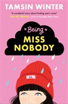 Tamsin Winter, Tasmin Winter, Winter Tamsin - Being Miss Nobody