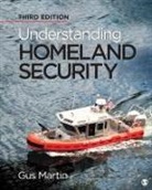 Gus Martin, Gus Martin - Understanding Homeland Security