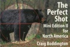Craig Boddington, Craig T. Boddington - The Perfect Shot