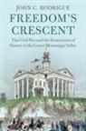 John C Rodrigue, John C. Rodrigue, Rodrigue John C. - Freedom''s Crescent