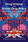 Ilana Nutt Crome, Ilana Crome, David Nutt, Alex Stevens - Drug Science and British Drug Policy