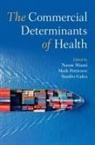 Nason (Harkness Fellow in Health Care Polic Maani, Sandro Galea, Sandro (Dean and Robert A. Knox Professor Galea, Galea Sandro, Nason Maani, Nason (Harkness Fellow in Health Care Policy and Practice Maani... - The Commercial Determinants of Health