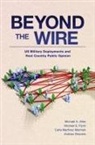 Michael A. Allen, Michael A. (Professor and Faculty in Residence Allen, Allen Michael A., Michael E. Flynn, Michael E. (Associate Professor of Political Science Flynn, Carla Martinez Machain... - Beyond the Wire