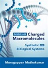 Murugappan Muthukumar, Murugappan (University of Massachusett Muthukumar, Murugappan (University of Massachusetts Muthukumar - Physics of Charged Macromolecules