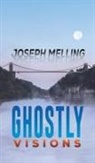 Joseph Melling - Ghostly Visions