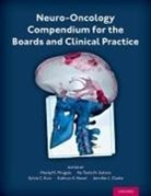 Jennifer L Clarke, Jennifer L. Clarke, Na Tosha Gatson, Sylvia C Kurz, Sylvia C. Kurz, Mrugala... - Neuro-Oncology Compendium for the Boards and Clinical Practice