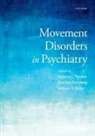 Antonio (Director Teixeira, Erin Furr Stimming, Erin (Professor of Neurology Furr Stimming, William G. Ondo, William G. (Director of Movement Disorders Ondo, Ondo William G.... - Movement Disorders in Psychiatry