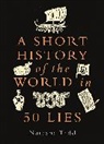 Natasha Tidd, Natsaha Tidd - A Short History of the World in 50 Lies
