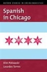 Kim Potowski, Kim (Professor of Spanish Linguistics Potowski, Potowski Kim, Lourdes Torres - Spanish in Chicago