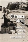 Talbot C Imlay, Talbot C. Imlay, Talbot C. (Universite Laval Imlay, Imlay Talbot C. - Clarence Streit and Twentieth-Century American Internationalism