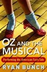 Ryan Bunch, Ryan (PhD Candidate Bunch - Oz and the Musical