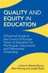 Michael Byram, Mike Fleming, Joseph Sheils - Quality and Equity in Education