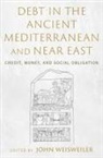 Debt in the Ancient Mediterranean and Near East