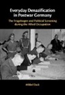 Mikkel Dack, Mikkel (Rowan University Dack - Everyday Denazification in Postwar Germany