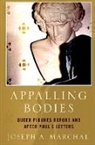 Joseph A. Marchal, Joseph A. ( Marchal, Joseph A. (Ball State University) Marchal, Marchal Joseph A. - Appalling Bodies