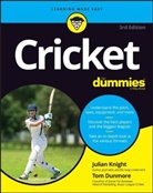Tom Dunmore, Dunmore Tom, Knight, Julian Knight, Julian (Bbx) Dunmore Knight, Knight Julian - Cricket for Dummies