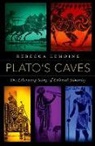 Rebecca LeMoine, Rebecca (Associate Professor of Political Lemoine, Rebecca (Associate Professor of Political Science LeMoine - Plato''s Caves