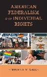 Stephanie Mora Walls - American Federalism and Individual Rights