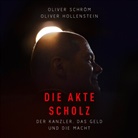 Oliver Hollenstein, Oliver Schröm, Sebastian Dunkelberg - Die Akte Scholz, Audio-CD, MP3 (Audiolibro)