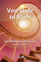 Oscar Busch - Von Stufe zu Stufe