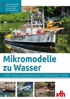 Thorsten Feuchter, Harry Jacobs, Lennart Seitz, Lennart u Seitz, Dirk Stukenbrok - Mikromodelle zu Wasser