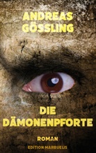 Andreas Gößling - Die Dämonenpforte