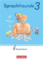 Andrea Knöfler, Katrin Junghänel, Katrin Junghänel, Susanne Kelch, Andrea Knöfler, Susanne Kelch - Sprachfreunde - Sprechen - Schreiben - Spielen - Östliche Bundesländer und Berlin - Ausgabe 2022 - 3. Schuljahr