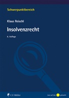 Klaus Reischl, Klaus (Dr.) Reischl - Insolvenzrecht