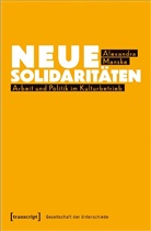 Alexandra Manske - Neue Solidaritäten