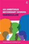Jonathan Glazzard, Jonathan Green Glazzard, Glazzard Jonathan, Michael Green, Green Michael - Ambitious Secondary School Curriculum