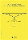 Benjamin Gradis, François Guizot - De la democracia en las sociedades modernas
