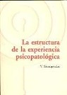 Vasili Siomopoulos - La estructura de la experiencia psicopatológica