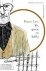 Primo Levi - Yo, quien os habla