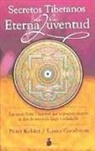 Laura Goodman, Peter Kelder - Secretos tibetanos de la eterna juventud