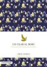 Oriol Ginestà, Francesc Miralles - Un clar al bosc
