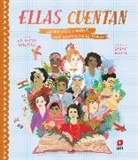 Katherine Halligan, Sarah Walsh - Ellas cuentan : 50 mujeres y niñas que cambiaron el mundo