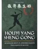Houyi yang sheng gong, Qi gong de houyi, el arquero celeste
