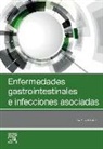 Guy D. Eslick - Enfermedades gastrointestinales e infecciones asociadas