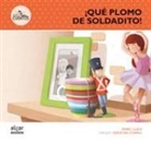 Enric Lluch, Jorge del Corral - ¡Qué plomo de soldadito!