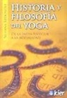 Silvana Redondo - Historia y filosofía del yoga : de la India antigua a la actualidad