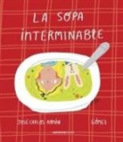 José Carlos Román García - La sopa interminable