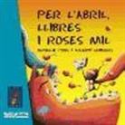 Valentí Gubianas, Nathalie Pons Roussel, Valentí Gubianas - Per l'abril, llibres i roses mil
