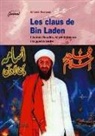 Antoine Basbous - Les claus de Bin Laden : l'Arabia Saudita, el Wahhabisme i la Guerra Santa