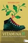 Richard Louv - Vitamina N