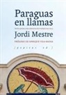 Jordi Mestre Vidal, Enrique Vila-Matas - Paragüas en llamas : diarios, apuntes y otras distorsiones de la realidad, 2005-2014