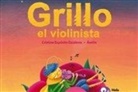Cristina Expósito Escalona, Israel Gómez Martínez, Ávelin - Grillo el violinista